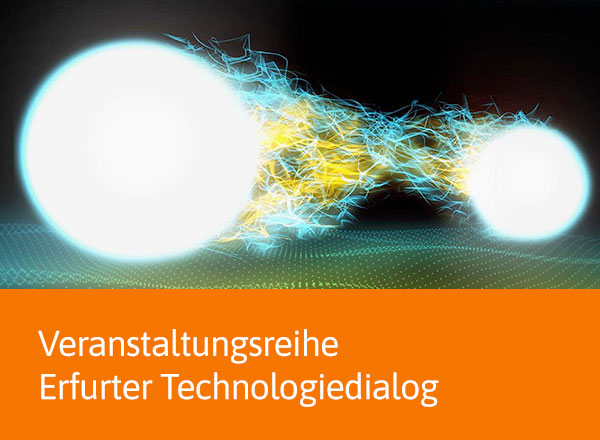 veranstaltungsreihe_erfurt_technologiedialog